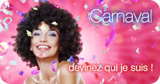 Carnaval : Devinez qui je suis !
